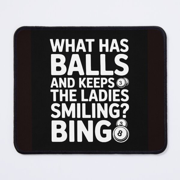Item preview, What Has Balls and Keeps The Ladies Smiling Bingo – Funny Bingo Humor Design designed and sold by Viktorio Art Shop.