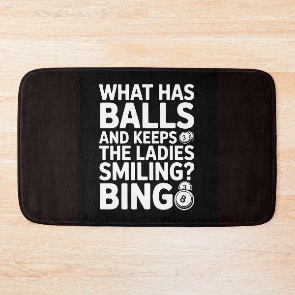 Item preview, What Has Balls and Keeps The Ladies Smiling Bingo – Funny Bingo Humor Design designed and sold by Viktorio Art Shop.