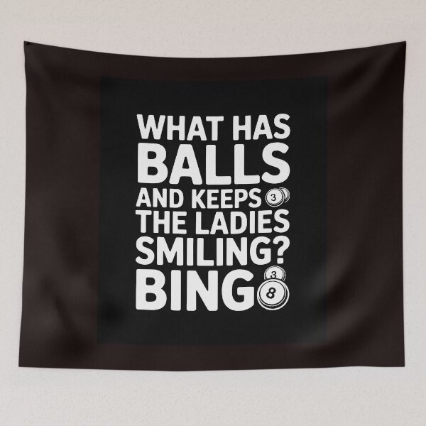 Item preview, What Has Balls and Keeps The Ladies Smiling Bingo – Funny Bingo Humor Design designed and sold by Viktorio Art Shop.