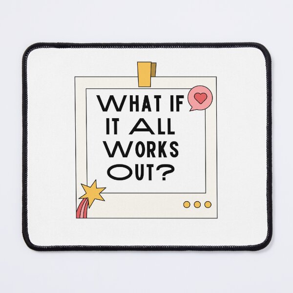 Item preview, What If It All Works Out With Calm Confidence designed and sold by JonesFlora2025.
