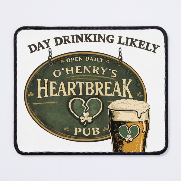Item preview, O’Henry’s Heartbreak Pub – Day Drinking Likely (St. Patrick’s Day) designed and sold by MoeJoedesign .