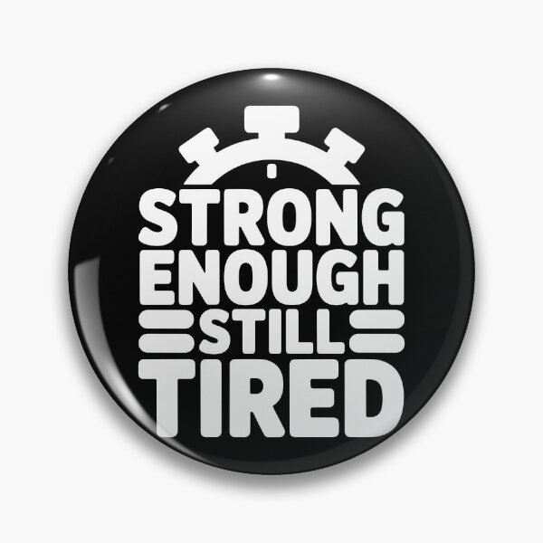 Item preview, Strong Enough, Still Tired designed and sold by theartfulaspie.