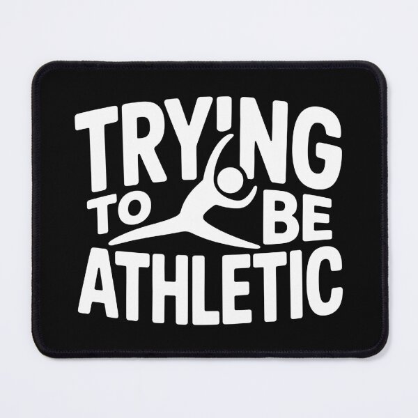 Item preview, Trying to Be Athletic designed and sold by theartfulaspie.