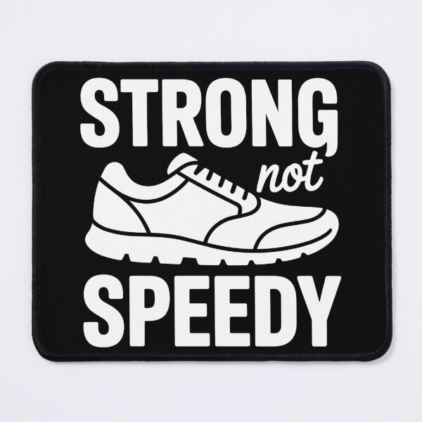 Item preview, Strong, Not Speedy designed and sold by theartfulaspie.