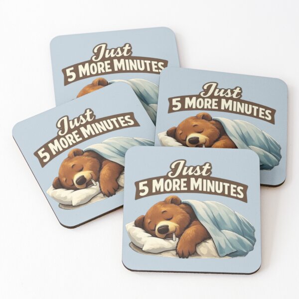 Item preview, Just 5 More Minutes | Cute Sleeping Bear Cozy Morning Humor designed and sold by Blaze & Trail Creative.