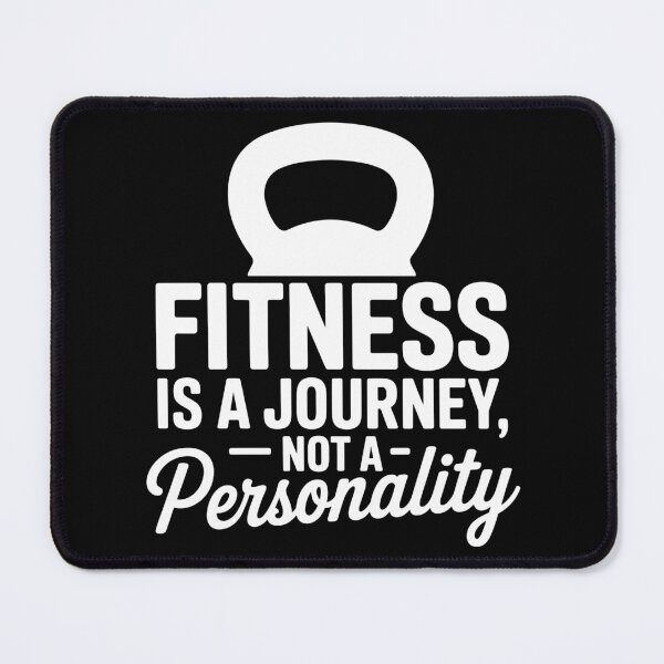 Item preview, Fitness Is a Journey, Not a Personality designed and sold by theartfulaspie.