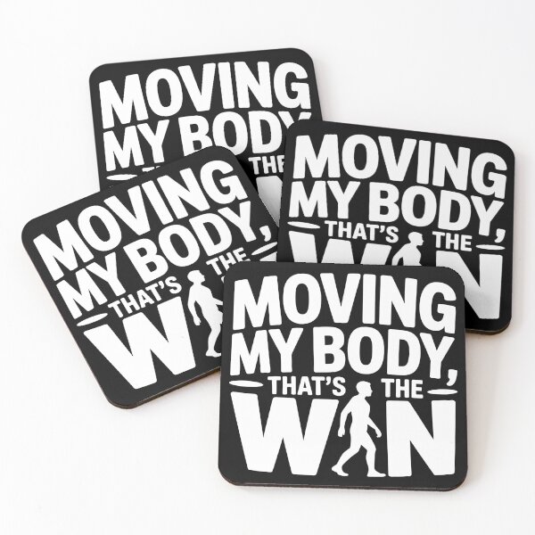 Item preview, Moving My Body, That’s the Win designed and sold by theartfulaspie.