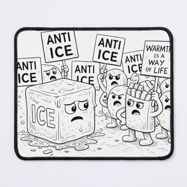 Item preview, Warmth Is a Way of Life | Anti Ice Rally Funny Illustration designed and sold by ComedyInkFactor.