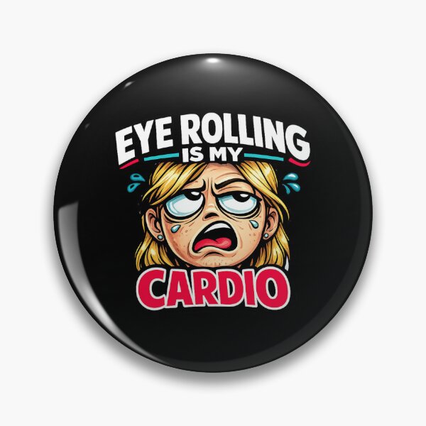 Item preview, Eye Rolling Is My Cardio - Female designed and sold by Giggle Gear Tees.