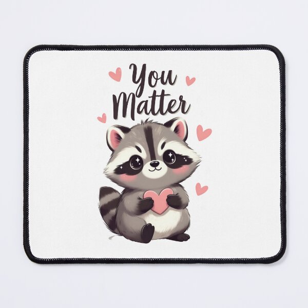 Item preview, "You Matter" – Sweet raccoon with a heart designed and sold by worldshopcolor.