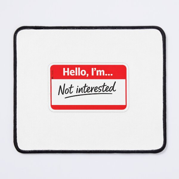 Item preview, Sticky Dating – Hello, I’m… Not Interested designed and sold by Dax Studio.
