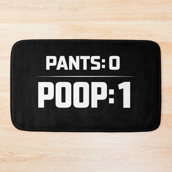 Item preview, Pants Zero Poop One Bathroom Humor designed and sold by FreshVibe Prints.