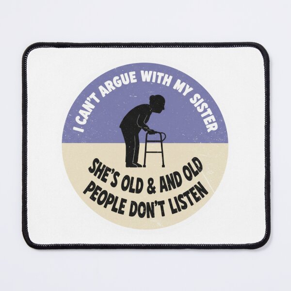 Item preview, I can’t argue with my sister  designed and sold by unionpride.