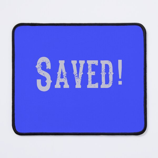 Item preview, Saved! designed and sold by EC Rustic Arts, LLC.