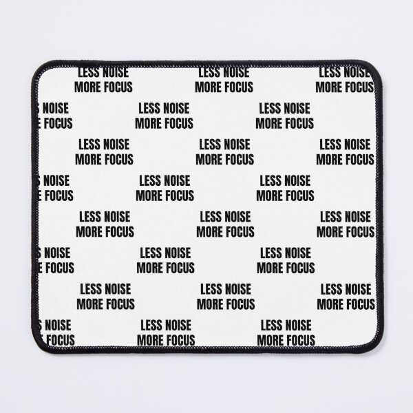 Item preview, Less Noise More Focus - Minimal Typography Quote designed and sold by KavernWorks.