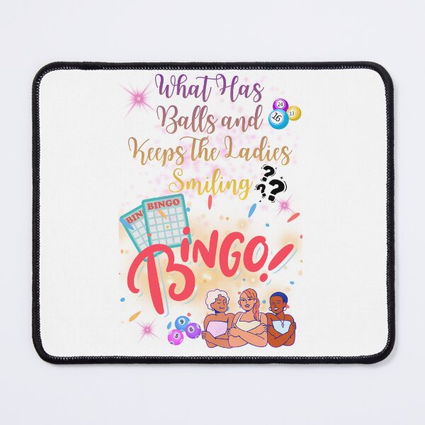 Item preview, What Has Balls and Keeps The Ladies Smiling Bingo designed and sold by JI-PIXEL-PLACE.