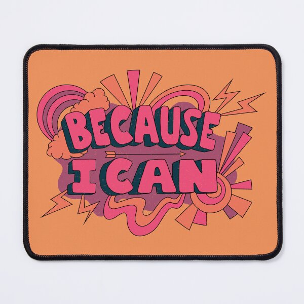 Item preview, Because I Can designed and sold by Phil Tessier.