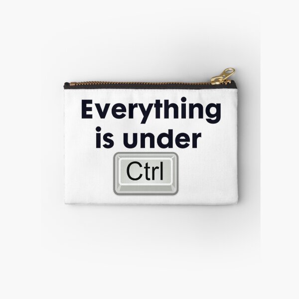 Item preview, Funny Tech Quote T-shirt Design Everything Is Under Ctrl   designed and sold by BernArts.