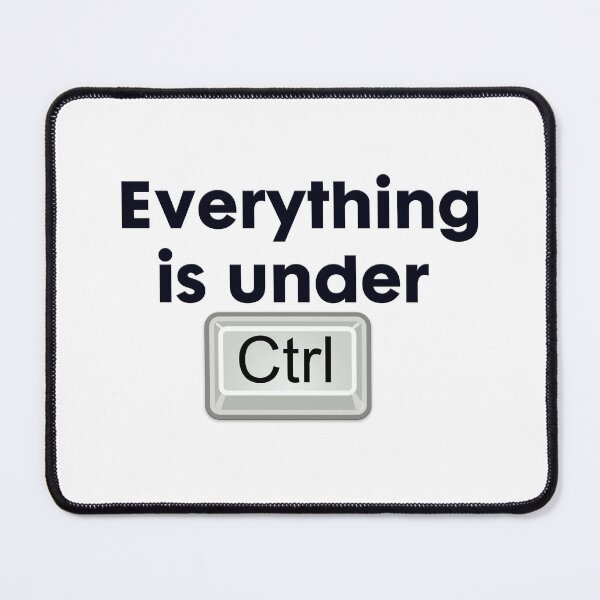 Item preview, Funny Tech Quote T-shirt Design Everything Is Under Ctrl   designed and sold by BernArts.