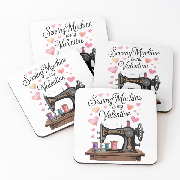 Item preview, Sewing Machine is My Valentine Love of Sewing designed and sold by AleksandraJac05.