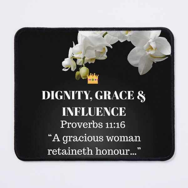 Item preview, Dignity & Grace Proverbs 11:16 designed and sold by TheProverbsMom.