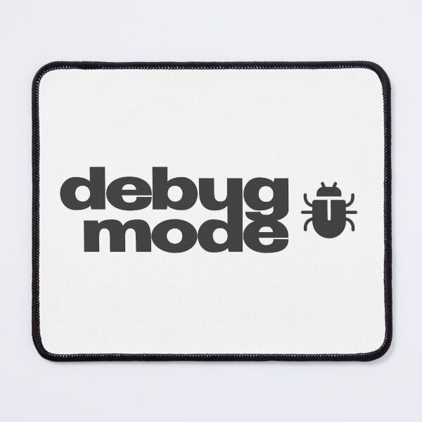 Item preview, Debug Mode | Programmer & Developer Quote Design designed and sold by Mammoths.