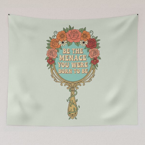 Item preview, Be the Menace You Were Born to Be – Floral Vintage Mirror Art designed and sold by GiftsCreek.