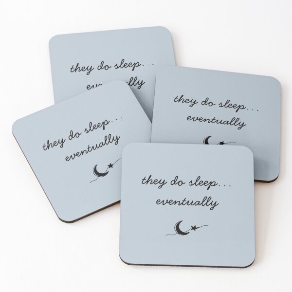 Item preview, They Do Sleep… Eventually | Funny Parenting Quote designed and sold by MadeInNapTime.