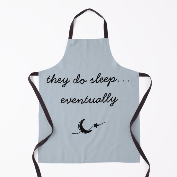 Item preview, They Do Sleep… Eventually | Funny Parenting Quote designed and sold by MadeInNapTime.