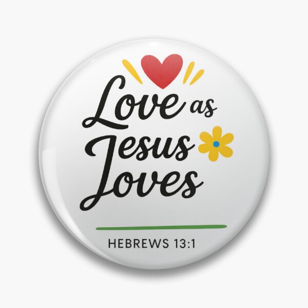 Item preview, Love as Jesus Loves designed and sold by ArtistsLabs.