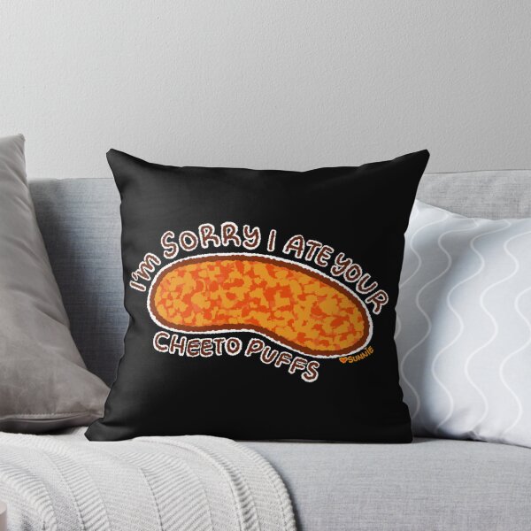 Item preview, I’m Sorry I Ate Your Cheeto Puffs designed and sold by SunnieColors.