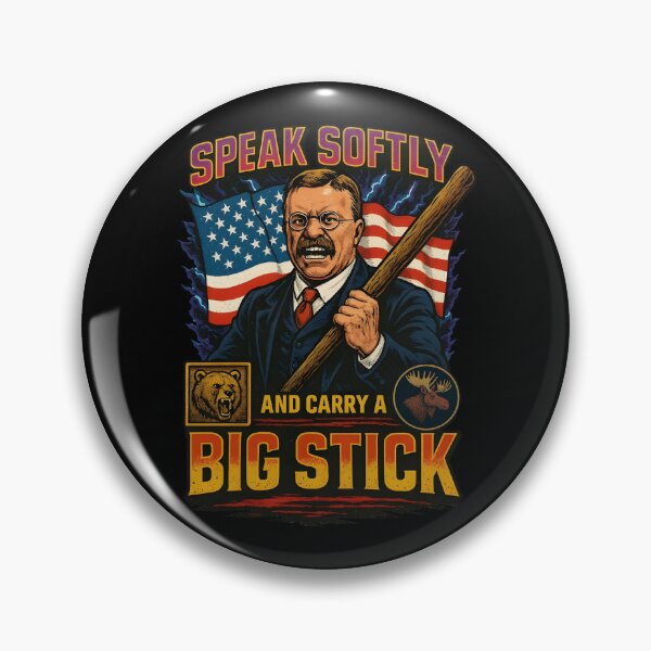 Item preview,  Teddy Theodore Roosevelt speak softly and carry a big stick designed and sold by Captain-Jackson.