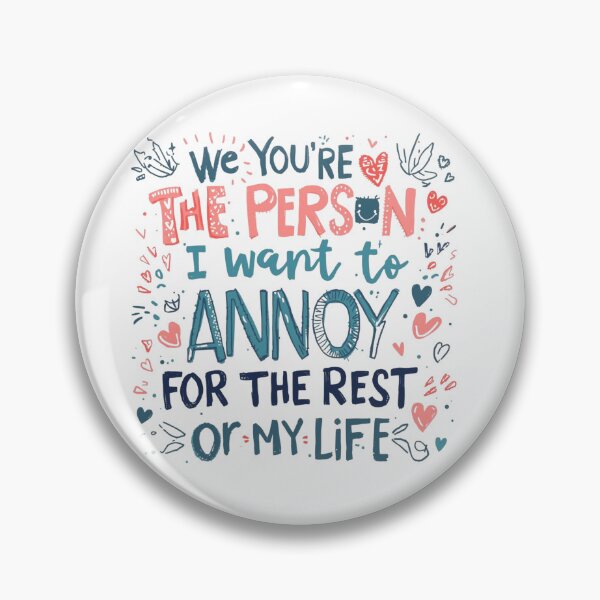 Item preview, Annoy For Life: The Person I Want designed and sold by NewestVibes26.