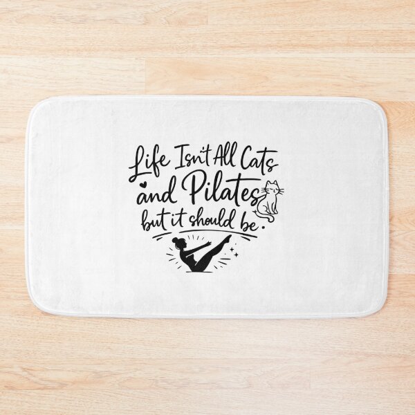 Item preview, Life Isn't All Cats and Pilate  designed and sold by CloudyPress.