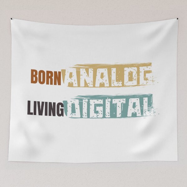 Item preview, Technological Evolution Design: "Born Analog, Living Digital" Distressed Graphic designed and sold by VibranPalette.