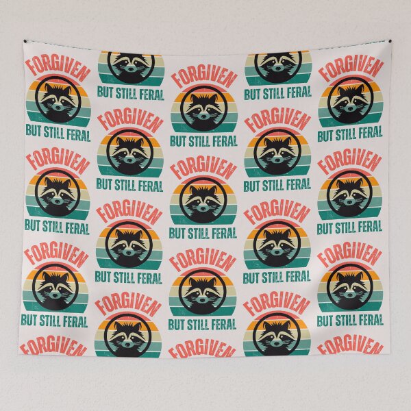 Item preview,  Forgiven But Still Feral Gifts For Raccoon  Gifts designed and sold by erozzz.