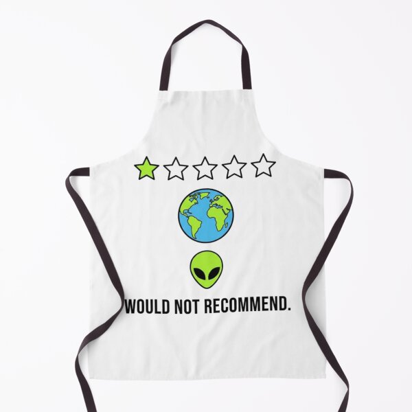 Item preview, Alien Review of Earth – Would Not Recommend designed and sold by NOVALOOMARCH.