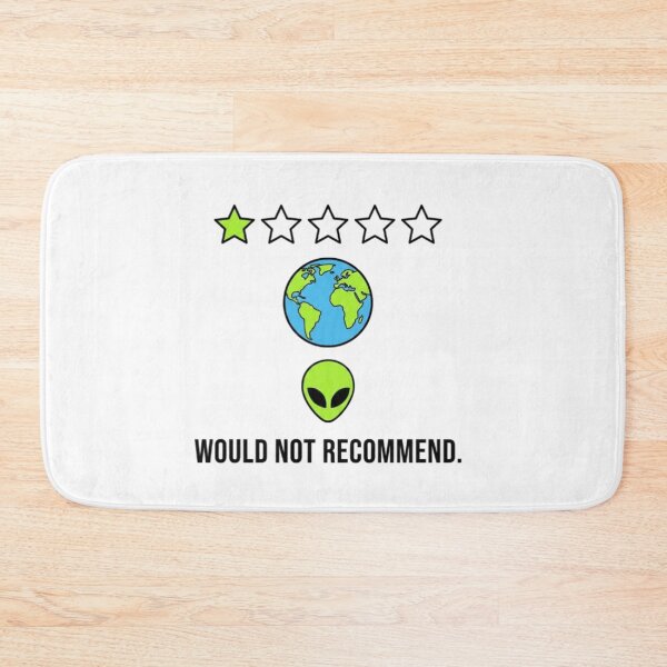 Item preview, Alien Review of Earth – Would Not Recommend designed and sold by NOVALOOMARCH.