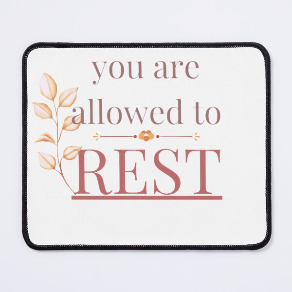 Item preview, You Are Allowed to Rest – Self Care Quote designed and sold by ZEYCAT.
