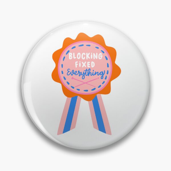 Item preview, Blocking fixed Everything – Knitter Achievement Badge designed and sold by OHBOY! Handmade.