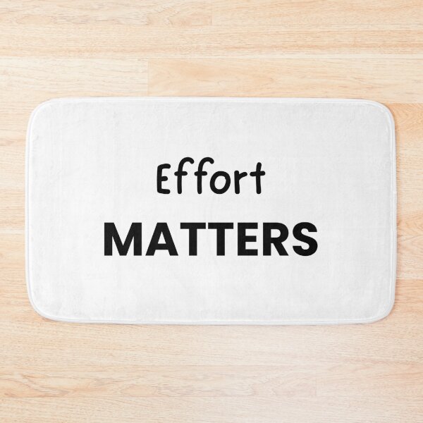 Item preview, Effort Matters designed and sold by QuietlyBecoming.