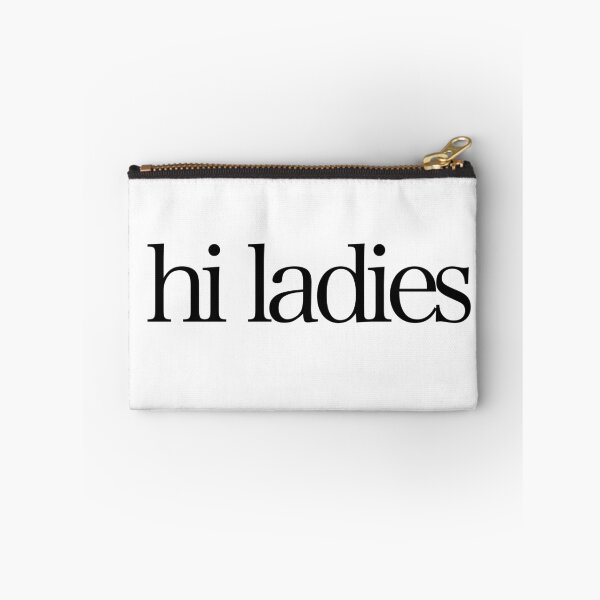 Item preview, Hi Ladies Text designed and sold by ruoxi23.
