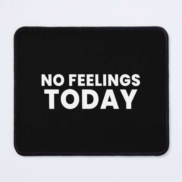Item preview, No Feelings Today – Minimalist Emotional Detachment Typography Design designed and sold by Kewessthetic.