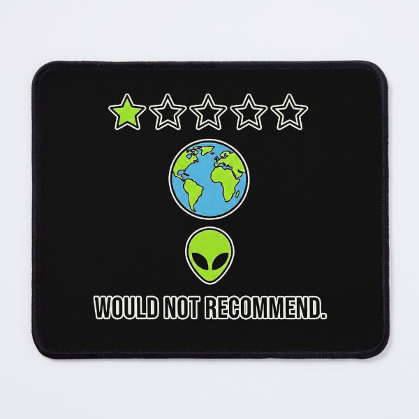 Item preview, Copia de Copia de Alien Review of Earth – Would Not Recommend designed and sold by NOVALOOMARCH.