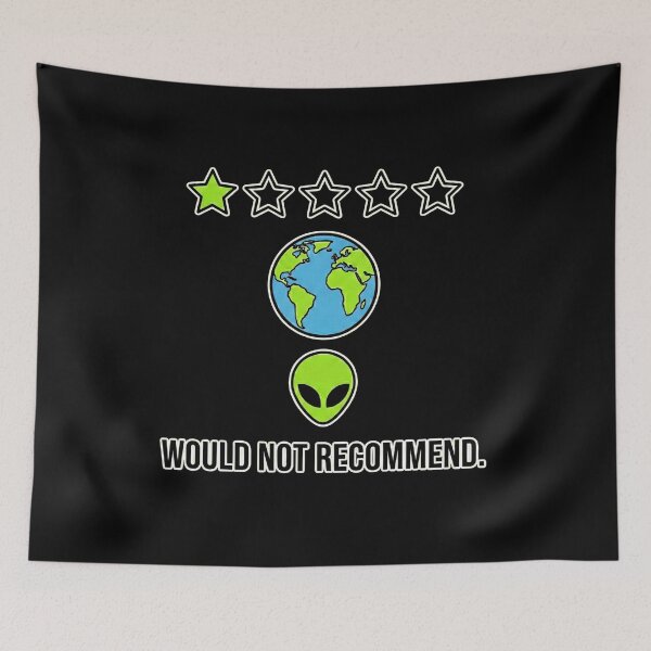 Item preview, Copia de Copia de Alien Review of Earth – Would Not Recommend designed and sold by NOVALOOMARCH.