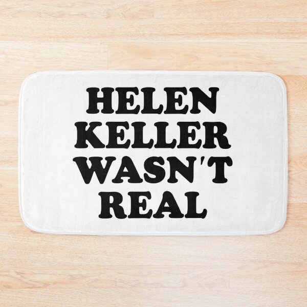 Item preview, Helen Keller Wasn't Real — Absurdist Satire Humor T-Shirt designed and sold by ChungusLiving.