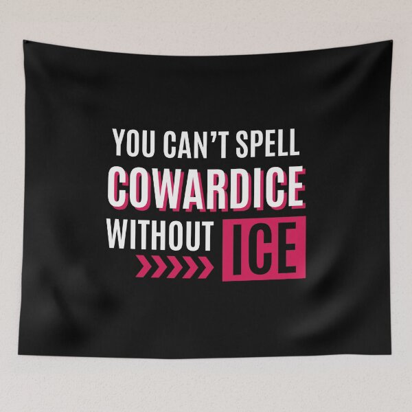 Item preview, Can't Spell Cowardice without ICE - White Text designed and sold by MusiMochi.