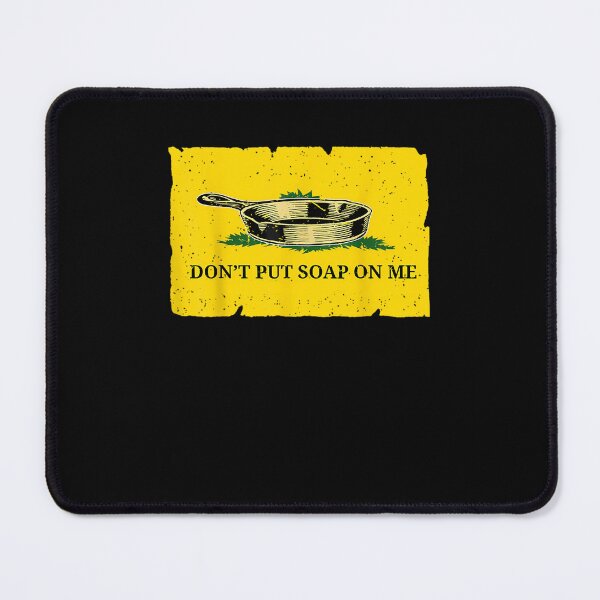 Item preview, Don't Put Soap On Me designed and sold by Seish1n.