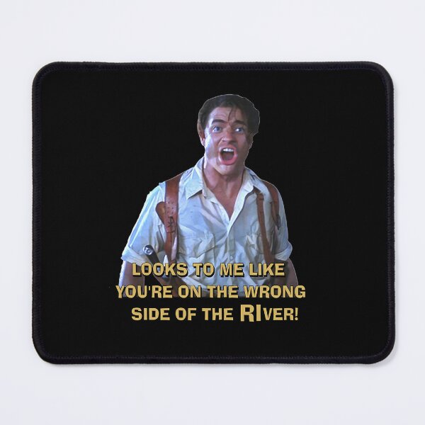 Item preview, The Mummy Looks To Me Like You'Re On The Wrong Side Of The RiVer designed and sold by homelan.