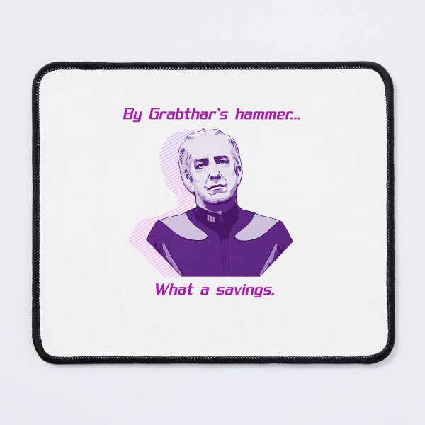 Item preview, By Grabthar's Hammer What A Savings designed and sold by FashionHubLK.